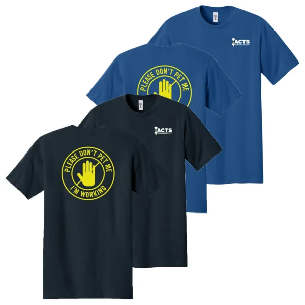 Don't Pet Me - ACTS T-Shirt